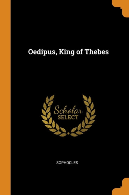 Oedipus, King of Thebes