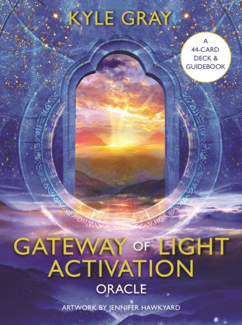 Gateway of Light Activation Oracle: A 44-Card Deck and Guidebook