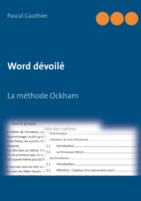 Word devoile: La methode Ockham