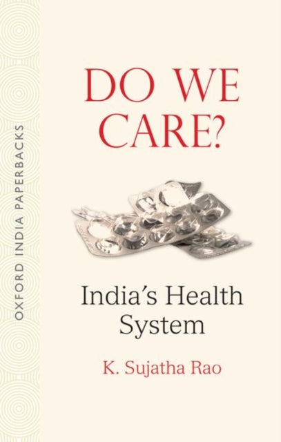Do We Care OIP: India's Health System