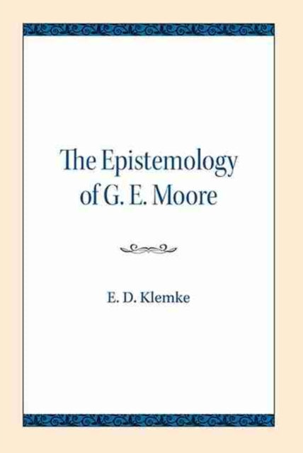 Epistemology of G. E. Moore
