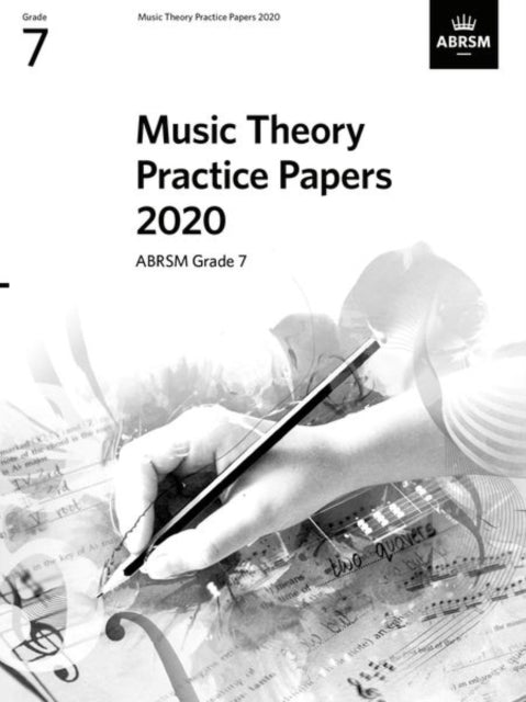 Music Theory Practice Papers 2020, ABRSM Grade 7