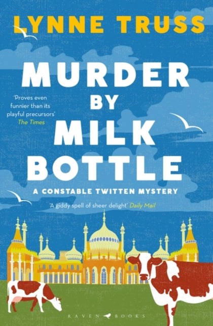 Murder by Milk Bottle: The critically-acclaimed murder mystery for fans of The Thursday Murder Club