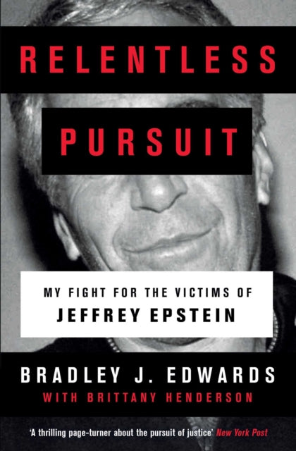 Relentless Pursuit: Our Battle with Jeffrey Epstein
