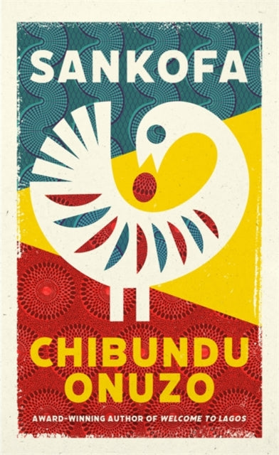 Sankofa: 'A fantastic novel about a woman's search for her identity' SEFI ATTA