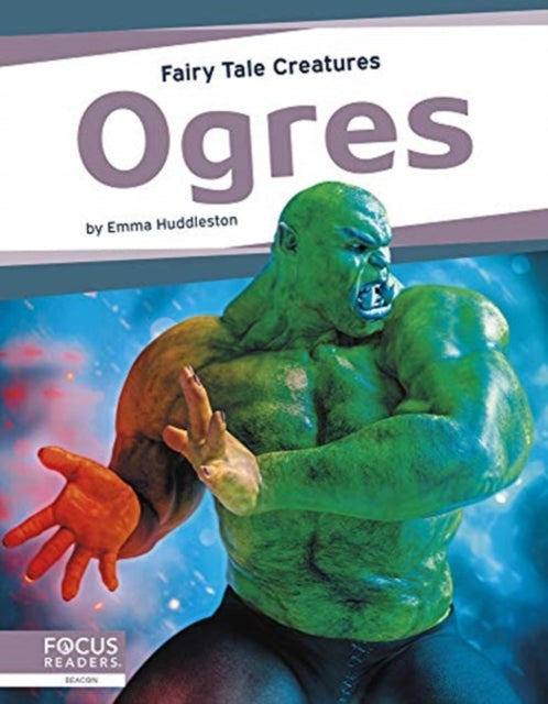 Fairy Tale Creatures: Ogres