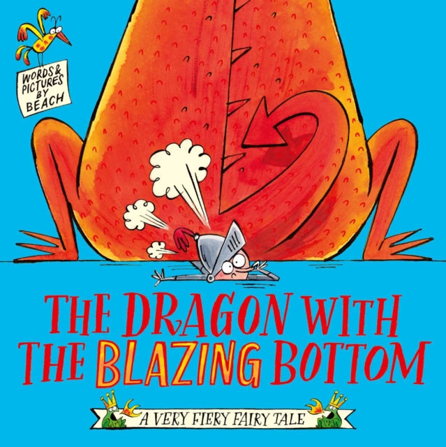 Dragon with the Blazing Bottom