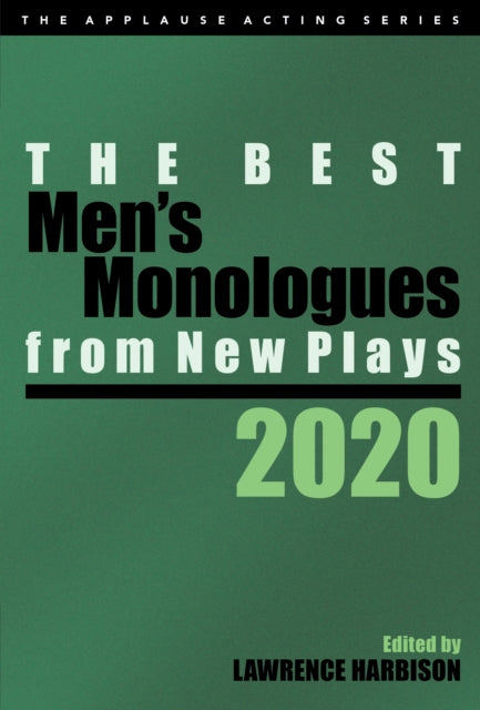 Best Men's Monologues from New Plays, 2020