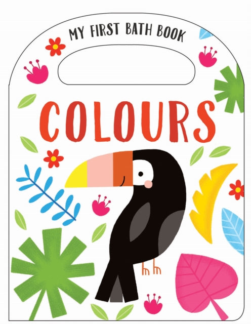 My First Bath Book: Colours