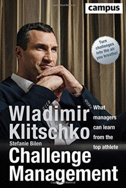 Challenge Management: What Managers Can Learn from the Top Athlete