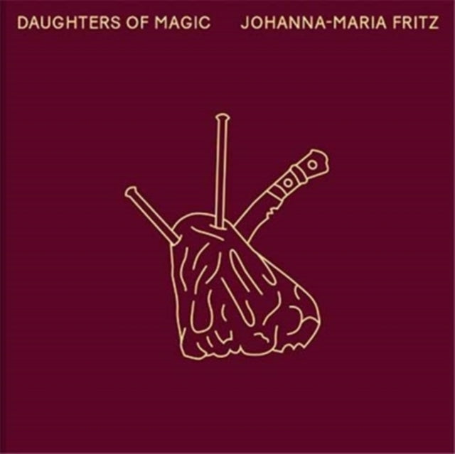 Johanna-Maria Fritz: Daughters of Magic