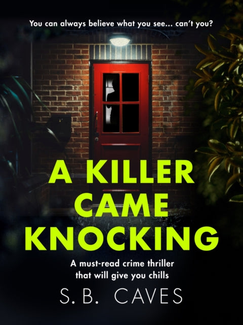 Killer Came Knocking: A must read crime thriller that will give you chills