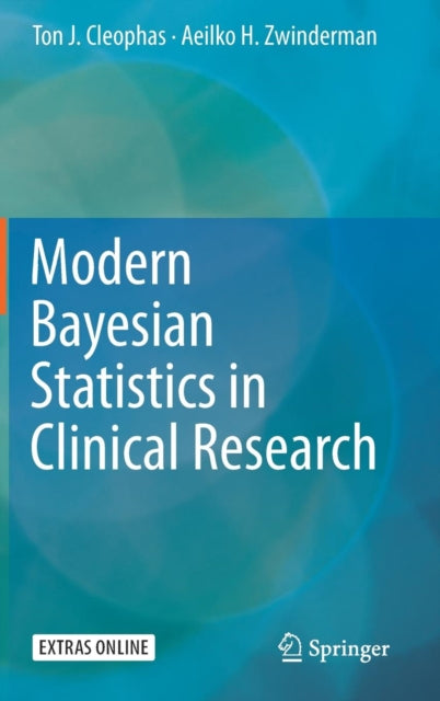 Modern Bayesian Statistics in Clinical Research