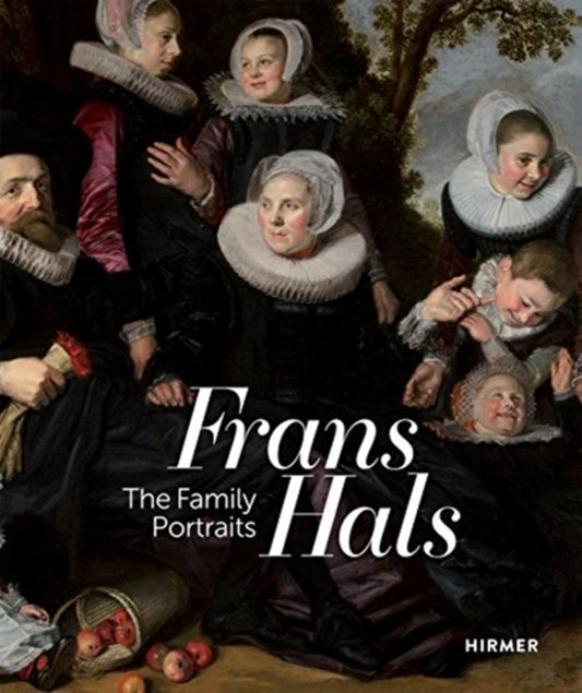 Frans Hals Portraits: A Family Reunion