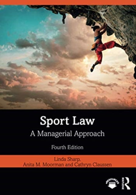 Sport Law: A Managerial Approach