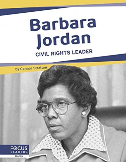 Important Women: Barbara Jordan: Civil Rights Leader