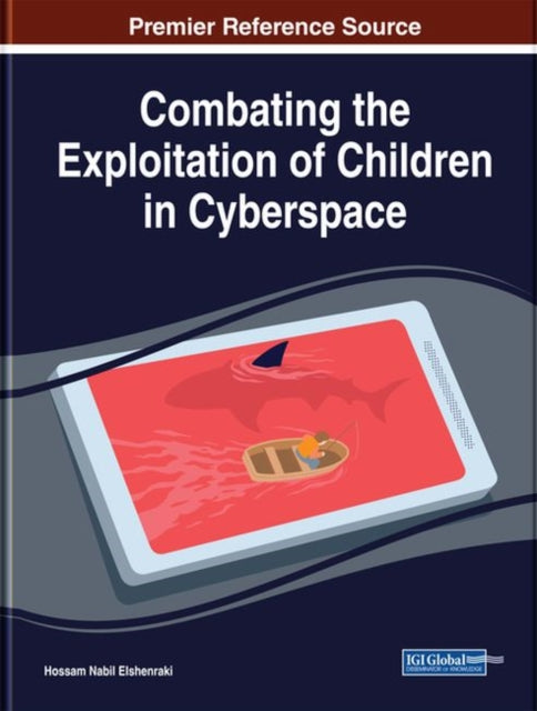 Combating the Exploitation of Children in Cyberspace