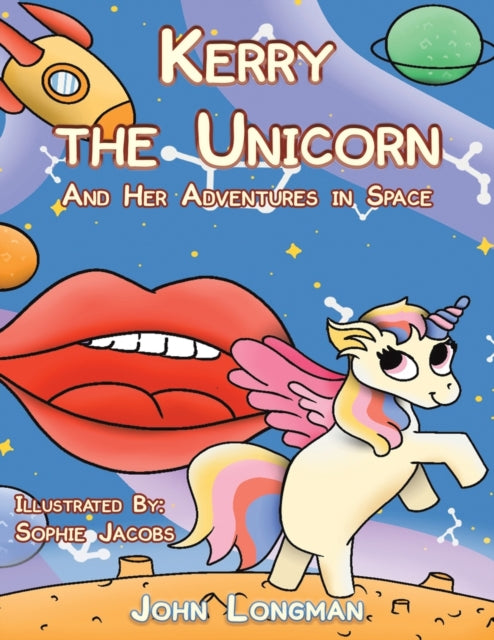 Kerry the Unicorn and Her Adventures in Space