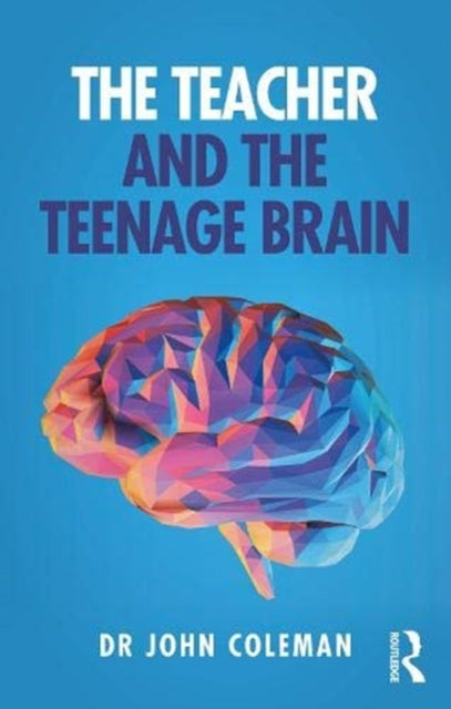 Teacher and the Teenage Brain