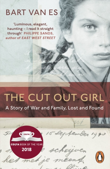 Cut Out Girl: A Story of War and Family, Lost and Found: The Costa Book of the Year 2018