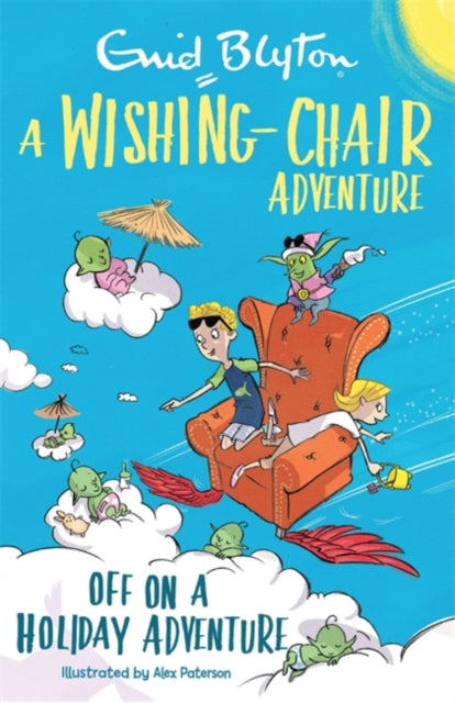 Wishing-Chair Adventure: Off on a Holiday Adventure: Colour Short Stories
