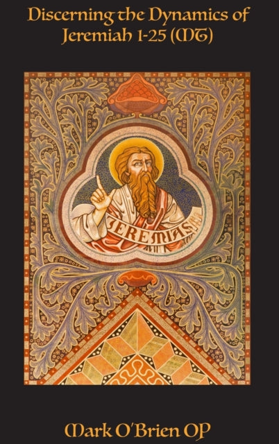 Discerning the Dynamics of Jeremiah 1a25 (MT): -