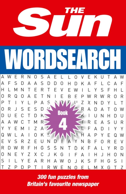 Sun Wordsearch Book 4: 300 Fun Puzzles from Britain's Favourite Newspaper