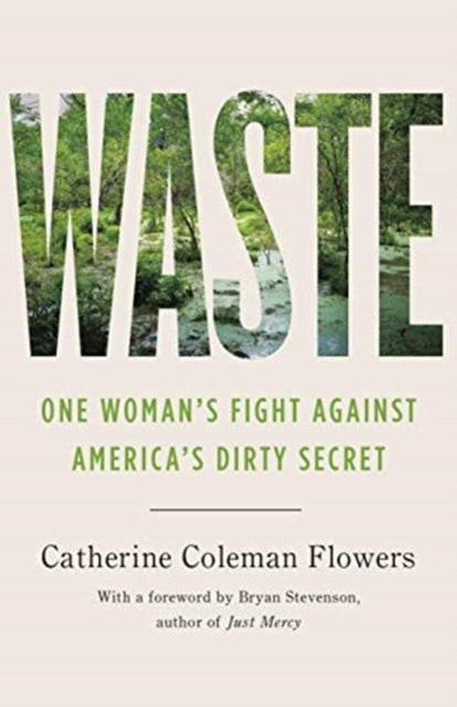 Waste: One Woman's Fight Against America's Dirty Secret