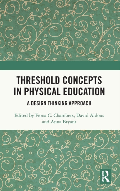 Threshold Concepts in Physical Education: A Design Thinking Approach
