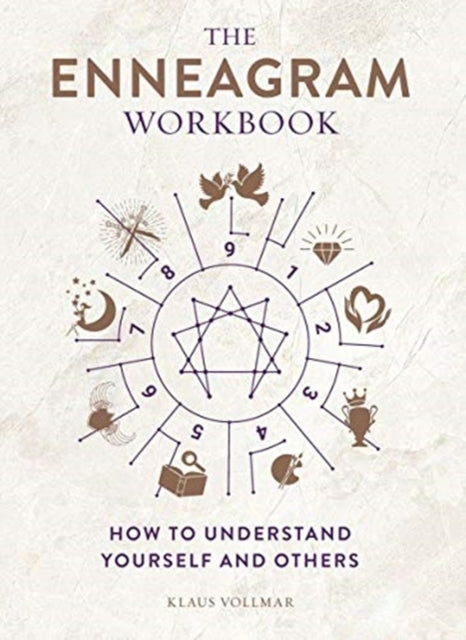 Enneagram Workbook: How to Understand Yourself and Others