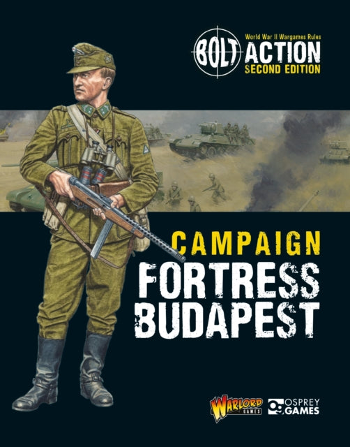 Bolt Action: Campaign: Fortress Budapest