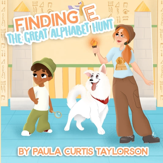 Finding E: The Great Alphabet Hunt: The Great Alphabet Hunt