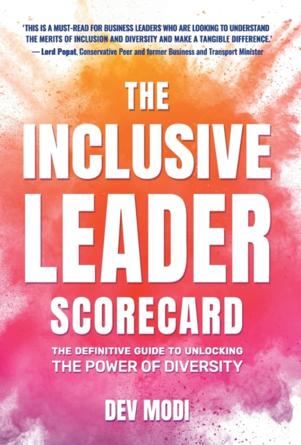 Inclusive Leader Scorecard: The Definitive Guide to Unlocking the Power of Diversity