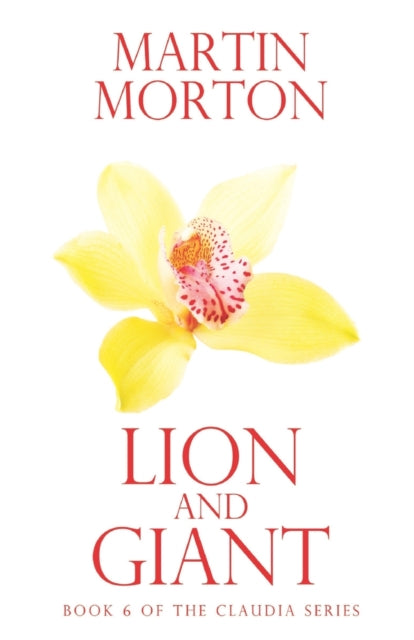 Lion and Giant: Book 6 of The Claudia Series