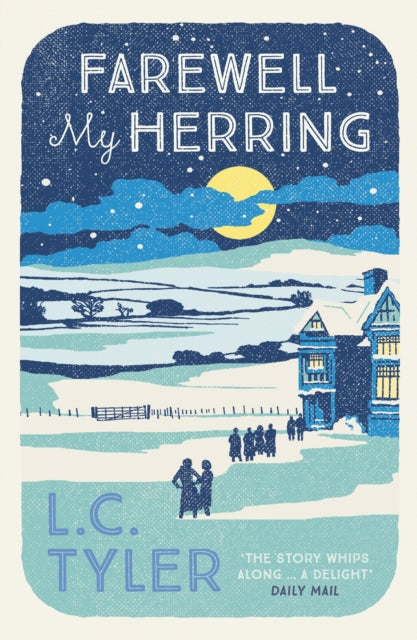 Farewell My Herring: The witty crime romp