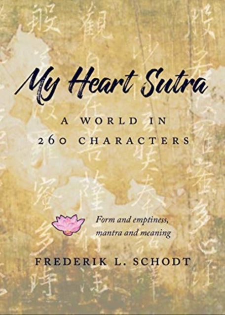 My Heart Sutra: A World in 260 Characters