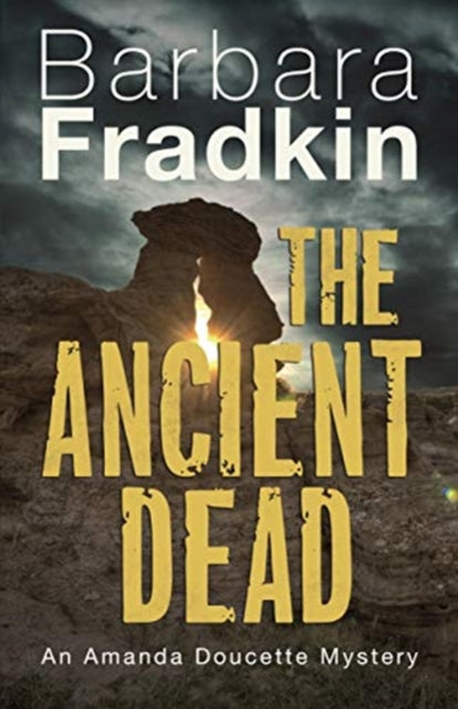 Ancient Dead: An Amanda Doucette Mystery