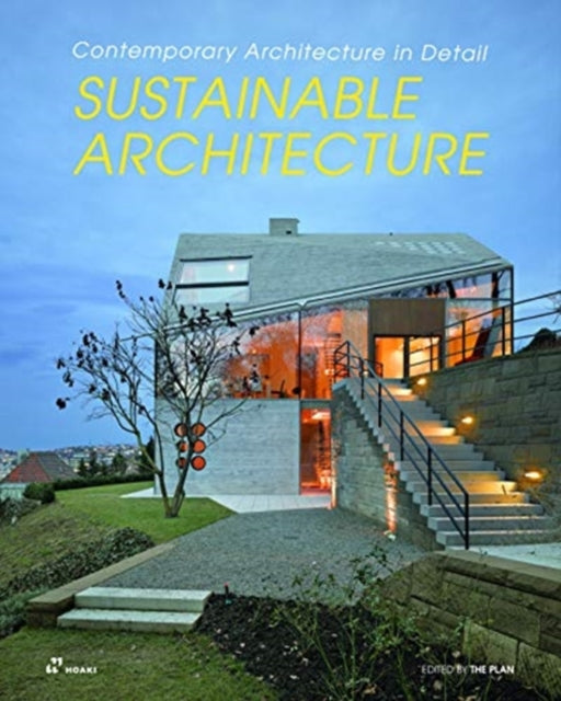 Sustainable Architecture: Contemporary Architecture in Detail