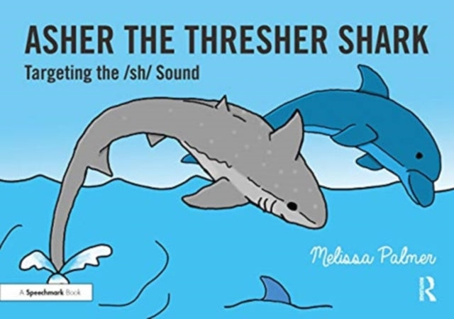 Asher the Thresher Shark: Targeting the sh Sound