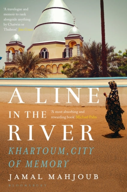 Line in the River: Khartoum, City of Memory