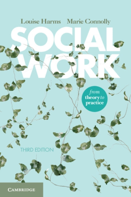 Social Work: From Theory to Practice