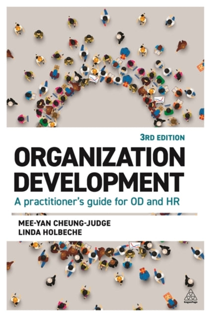 Organization Development: A Practitioner's Guide for OD and HR