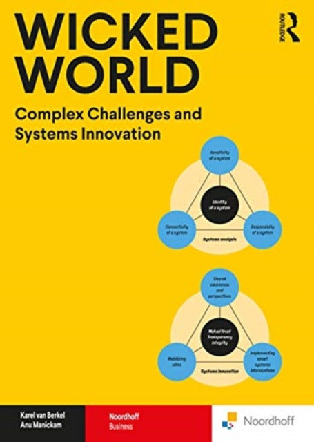 Wicked World: Complex Challenges and Systems Innovation