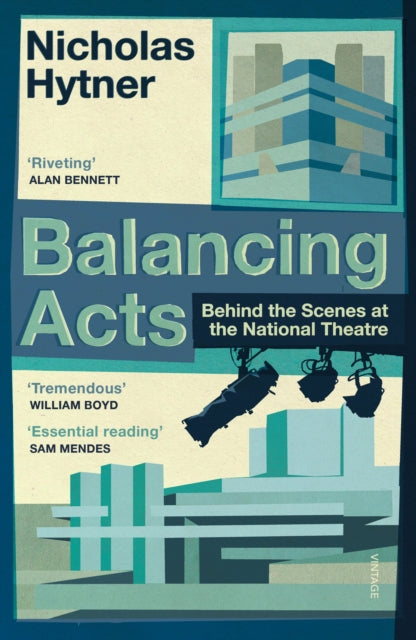 Balancing Acts: Behind the Scenes at the National Theatre