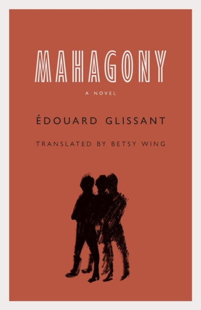 Mahagony: A Novel