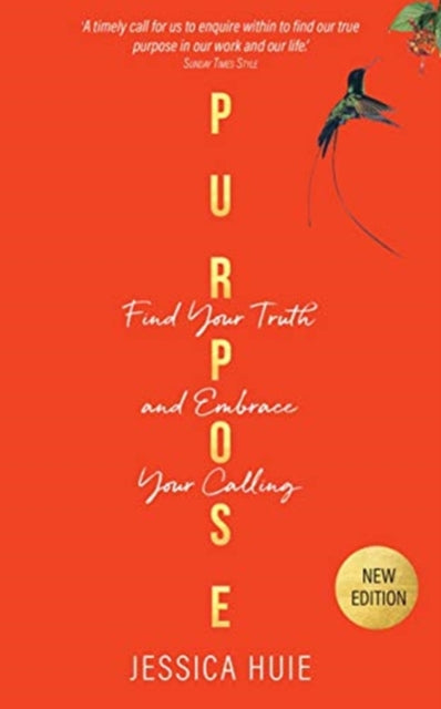 Purpose (Revised Edition): Find Your Truth and Embrace Your Calling