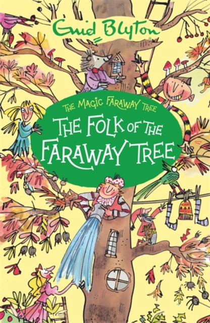 The Folk of the Faraway Tree: Book 3