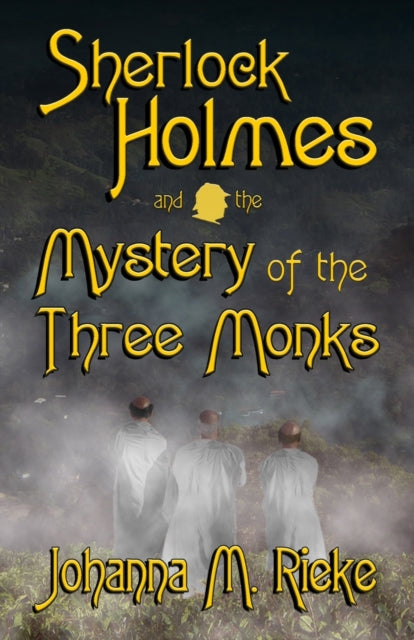 Sherlock Holmes and The Mystery of the Three Monks