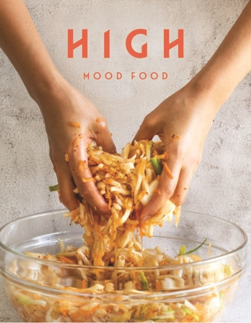 High Mood Food: Natural, fermented, living food. Our stories, our recipes