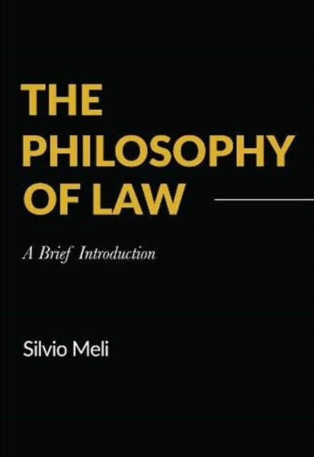 Philosophy of Law: A Brief Introduction